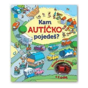 Kam autíčko pojedeš? Natahovací autíčko – kniha a 4 dráhy od 5,88 € -  Heureka.sk