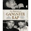 The History of Gangster Rap - Soren Baker