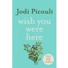 Wish You Were Here
