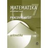 Jitka Boušková: Matematika 7 pro základní školy Aritmetika Pracovní sešit