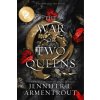 The War of Two Queens Special Edition (Jennifer L. Armentrout)(Brožovaná)