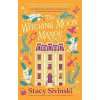 The Witching Moon Manor - The Spellbound Sisters 2
