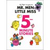 Mr. Men Little Miss 5-Minute Stories (HARGREAVES ROGER)(Pevná)