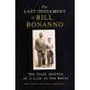 Last Testament of Bill Bonanno (Bill Bonanno)(Brožovaná)