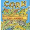 Gail Gibbons - Corn
