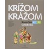 Krížom krážom Cvičebnica A1+A2 (Helena Ĺos Ivoríková, kolektív)