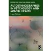 Autoethnographies in Psychology and Mental Health (Jerome Carson)(Brožovaná)