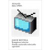 Komplexní televize - Jason Mittell
