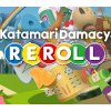 Katamari Damacy Reroll