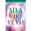 Síla je ve vás - Louise L. Hay - online doručenie