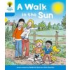 Oxford Reading Tree: Level 3 More a Decode and Develop a Walk in the Sun (Roderick Hunt,Paul Shipton)(Brožovaná)