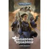Vagabond Squadron [MacNiven Robbie] (Warhammer 40 000)