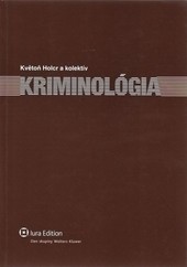 Kriminológia - Kvieton Holcr