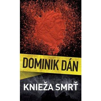 Knieža Smrť - Dominik Dán od 11,35 € - Heureka.sk