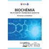 Biochémia pre študentov všeobecného lekárstva - Gustáv Kováč, Anna Porubenová, Katarína Černá, Tatiana Bulíková