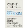 The Road to Freedom - Joseph E. Stiglitz