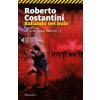 Ballando nel buio. I nuovi casi del commissario Balistreri (Roberto Costantini)(Brožovaná)