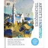 Artist's Painting Techniques: Explore Watercolours, Acrylics, and Oils. Discover Your Own Style. Grow as an Artist (Pevná)
