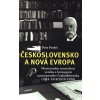 Československo a nová Evropa - Petr Prokš