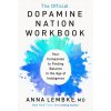 The Official Dopamine Nation Workbook - Dr Anna Lembke