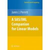 SAS/IML Companion for Linear Models (Jamis J. Perrett)(Brožovaná)