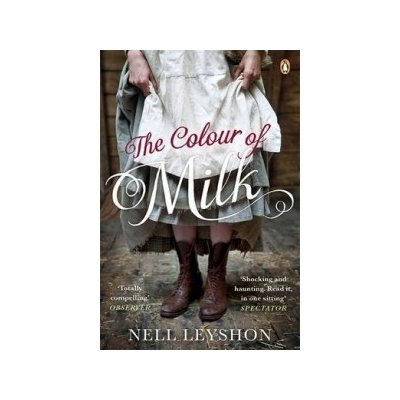 The Colour of Milk - Nell Leyshon