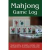 Mahjong Game Log: Track Wins, Scores, Hands, and Progress in Tile-Based Mahjong (Cutiepie Trackers)(Brožovaná)