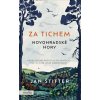 Za tichem - Novohradské hory - Jan Štifter
