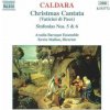 CD Antonio Caldara: Christmas Cantata (Vaticini di Pace) / Sinfonias Nos. 5 & 6