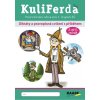 KuliFerda - Diktáty a pravopisná cvičení s příběhem - Jana Rohová