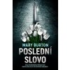 Poslední slovo, Burton Mary, 2023