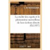 La Realite Des Esprits Et Le Phenomene Merveilleux de Leur Ecriture Directe (L De Guldenstubbe,De Guldenstubbe-L)(Brožovaná)