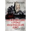 Adam ze Zbraslavi a případ královské dcery Elišky - Hana Whitton