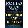Freedom and Destiny (Rollo May)(Brožovaná)