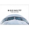 Boeing 777 Freighter (Wandkalender 2024 DIN A3 quer), CALVENDO Monatskalender