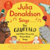 Julia Donaldson Sings The Gruffalo and Other Favourite Picture Book Songs (Donaldson Julia)