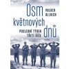 Osm květnových dnů - Ullrich Volker