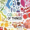 Colours of Things! - Pippa Goodhart
