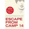 Escape from Camp 14 (Blaine Harden)(Brožovaná)