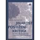 Jinakost - postižení - kritika