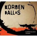 KORBEN DALLAS: KARNEVALOVA VRANA, CD