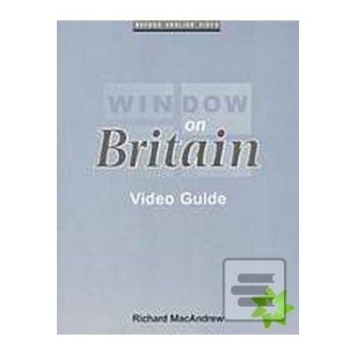 Window on Britain 1 Video Guide Richard MacAndrew