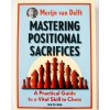 Mastering Positional Sacrifices