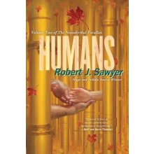 Humans Sawyer Robert J.Paperback
