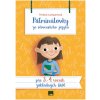 Päťminútovky zo slovenského jazyka pre 3. - 4. ročník ZŠ
