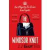 The Windsor Knot - S.J. Bennett