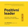 Pozitivní leader - Melina Costi, Jan Mühlfeit
