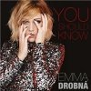 EMMA DROBNÁ - YOU SHOULD KNOW