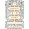 The Architecture of Happiness