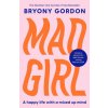 Mad Girl (Bryony Gordon)(Brožovaná)